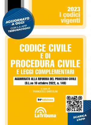 CODICE CIVILE E DI PROCEDURA CIVILE 2023 I CODICI VIGENTI