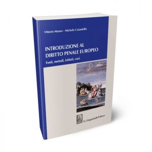 INTRODUZIONE AL DIRITTO PENALE EUROPEO