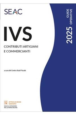 IVS. CONTRIBUTI ARTIGIANI E COMMERCIANTI
