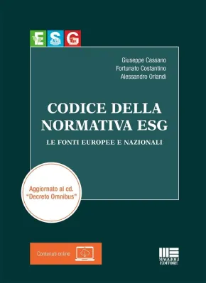 CODICE DELLA NORMATIVA ESG LE FONTI EUROPEE E NAZIONALI