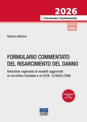 FORMULARIO COMMENTATO DEL RISARCIMENTO D