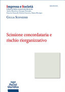 SCISSIONE CONCORDATARIA E RISCHIO RIORGA