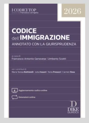 CODICE DELL'IMMIGRAZIONE 2026 COMMENTATO CON GIURISPRUDENZA