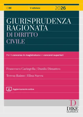 GIURISPRUDENZA RAGIONATA DI DIRITTO CIVI