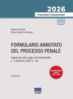 FORMULARIO ANNOTATO DEL PROCESSO PENALE