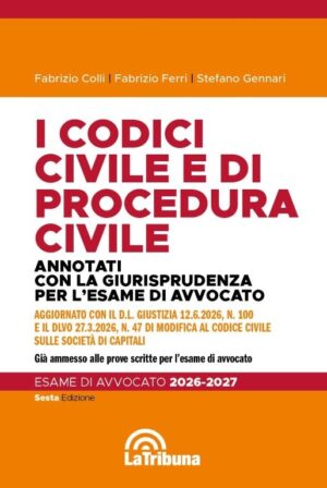 I CODICI CIVILE E DI PROCEDURA CIVILE ANNOTATI CON LA GIURISPRUDENZA