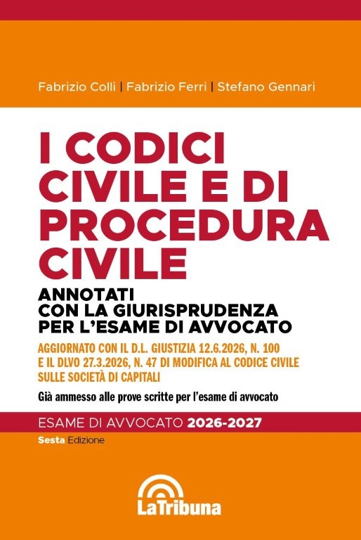 I CODICI CIVILE E DI PROCEDURA CIVILE ANNOTATI CON LA GIURISPRUDENZA